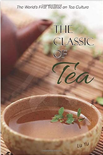 Lu Yu’s book The Classic of Tea